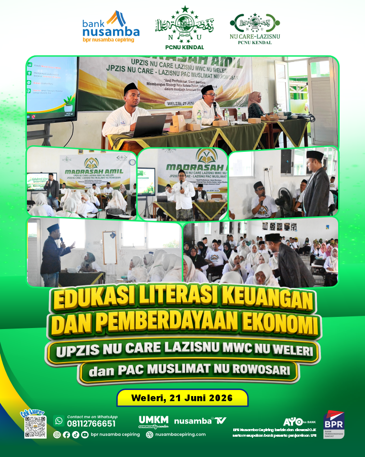 LAZISNU Kendal Gelar Madrasah Amil, Perkuat Kompetensi Amil Melalui Edukasi Literasi Keuangan Bersama Bank Nusamba