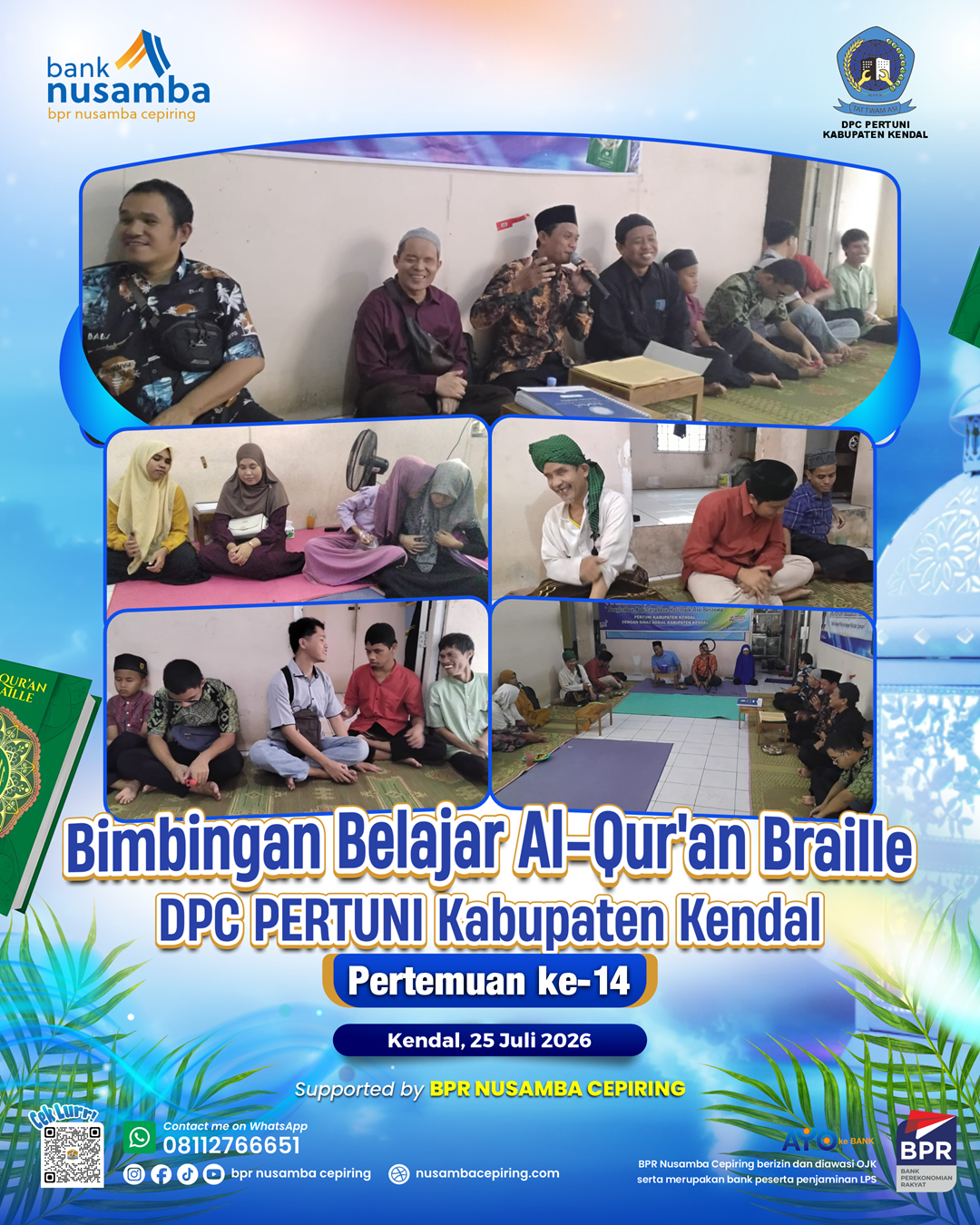 Semangat Belajar Tak Pernah Padam, Bimbingan Al-Quran Braille Pertuni Kendal Masuki Pertemuan ke-14